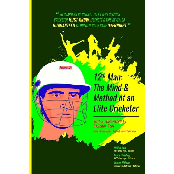 12th Man: The MIND & METHOD of an ELITE cricketer, (Paperback)