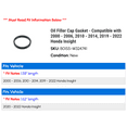thumbnail image 2 of Oil Filler Cap Gasket - Compatible with 2000 - 2006, 2010 - 2014, 2019 - 2022 Honda Insight 2001 2002 2003 2004 2005 2011 2012 2013 2020 2021, 2 of 2