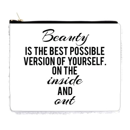 Beauty is the Best Possible Version of Yourself Inside and Out - 6.5