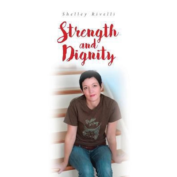 Pre-Owned Strength and Dignity (Paperback) 1643495577 9781643495576