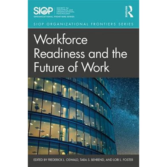Pre-Owned SIOP Organizational Frontiers Workforce Readiness and the Future of Work, (Paperback)