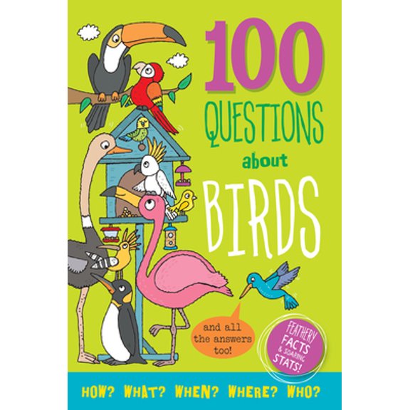 Pre-Owned 100 Questions about Birds (Hardcover)