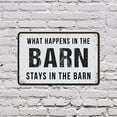 thumbnail image 5 of What Happens In The Barn Stays In The Barn 12 Inch x 18 Inch Novelty Aluminum Metal Sign Hay Now Keep Secrets Weatherproof Perfect for Barns Stables Tack Rooms Fun Gift for Farmers, 5 of 6