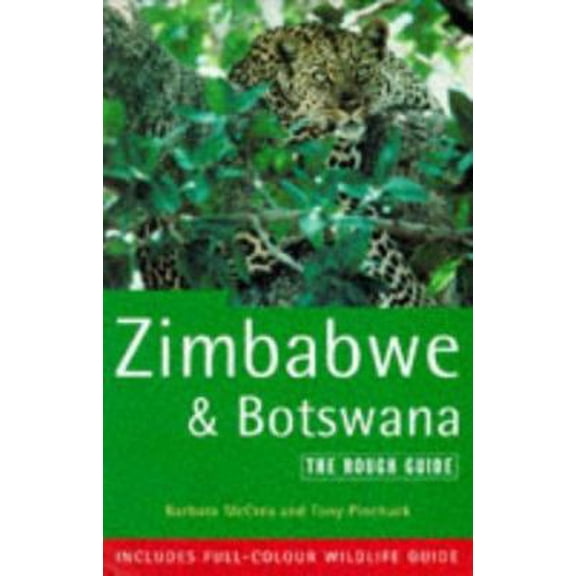 Pre-Owned Zimbabwe and Botswana: The Rough Guide, Second Edition (Paperback) 1858281865 9781858281865