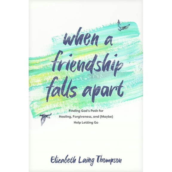 When A Friendship Falls Apart