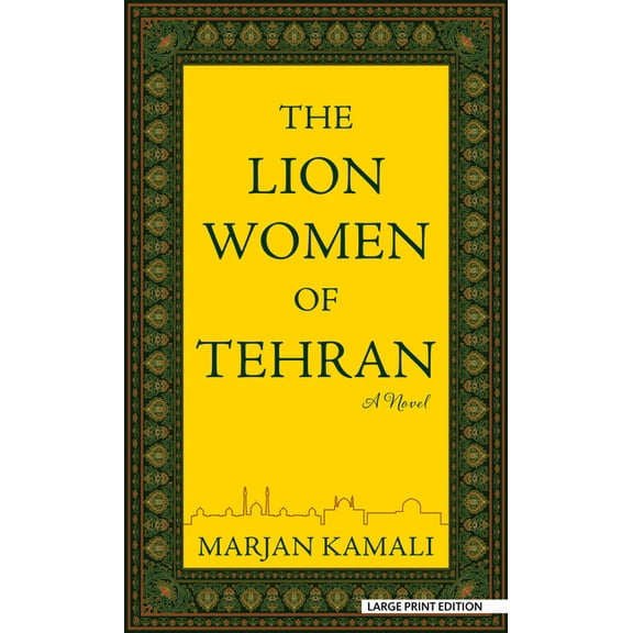 The Lion Women of Tehran, (Hardcover)