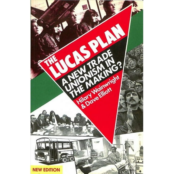 The Lucas Plan (Paperback) by Hilary Wainwright, Dave Elliott