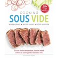 thumbnail image 1 of Pre-Owned Cooking Sous Vide: Discover the Low-Temperature, Vacuum-Sealed Method for Cooking Perfect Food Ever (Paperback) 1465453490 9781465453495, 1 of 1