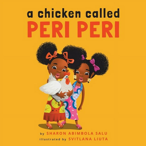A Chicken Called Peri Peri, (Paperback)