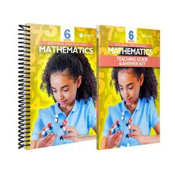 Exploring Creation With Mathematics Level 6 Teaching Guide & Answer Key
