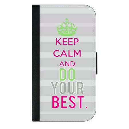 Keep Calm and Do Your Best - Wallet Flip Style Phone Case Compatible with the Apple iPhone X / Apple iPhone 10 (Best Apple Iphone X Case)
