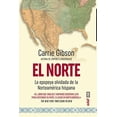 thumbnail image 1 of El Norte. La epopeya olvidada de la Norteamérica española: La epopeya olvidada de la Norteamérica hi Edaf 9788441441385, 1 of 2