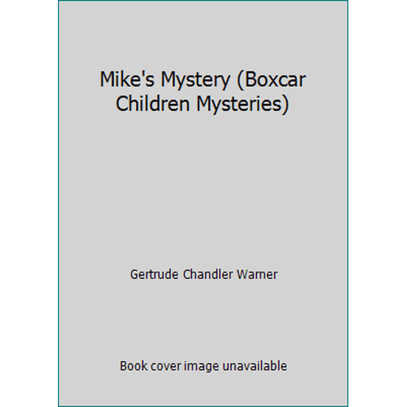 Pre-Owned Mike's Mystery (Boxcar Children Mysteries) (Paperback) 0590426869 9780590426862