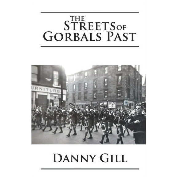 The Streets of Gorbals Past (Paperback)