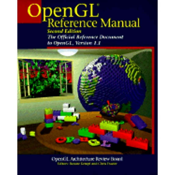 OpenGL Reference Manual : The Official Reference Document to OpenGL, Version 1.1