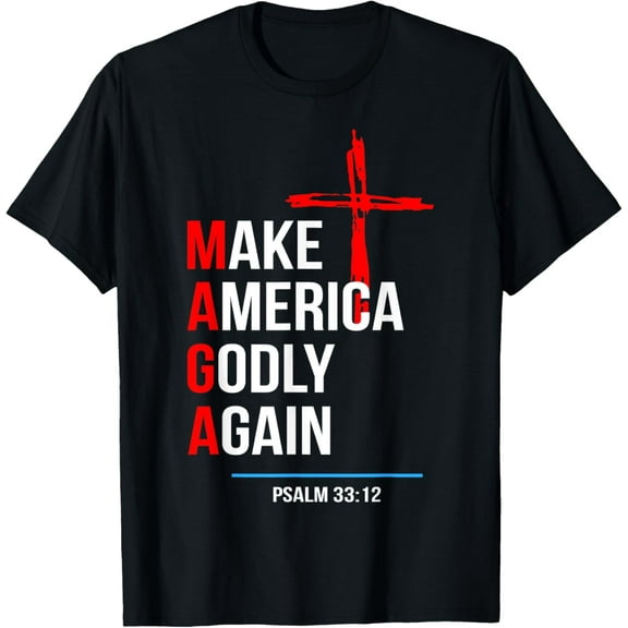 Make America Godly Again Psalm 33 12 T-ShirtMen and women, Black T-shirt, size: Extra large