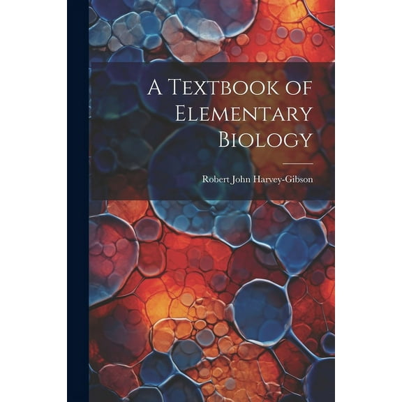 A Textbook of Elementary Biology (Paperback)