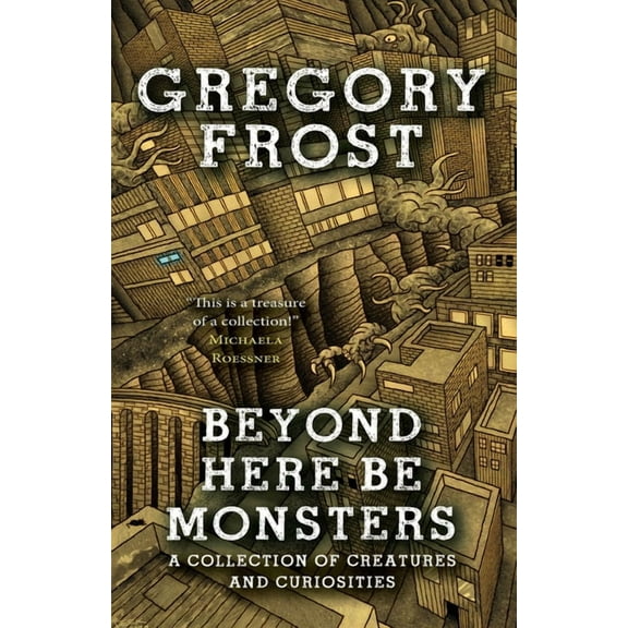Beyond Here Be Monsters, (Paperback)
