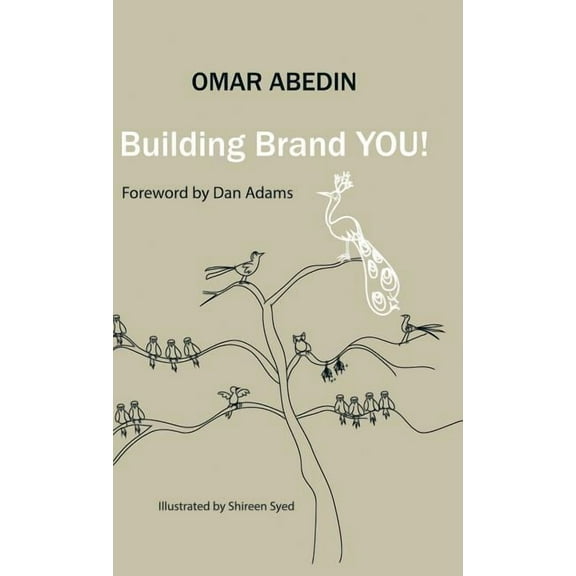 Building Brand You! : A Step-by-Step Guide to Building Your Personal Brand (Hardcover)