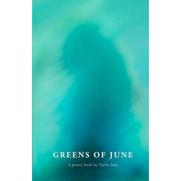 Greens of June, (Paperback)