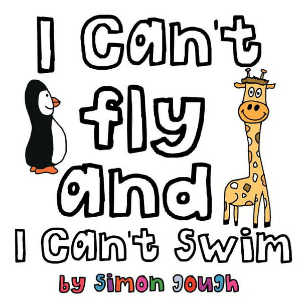 I Cant Fly & I Cant Swim (Paperback) 