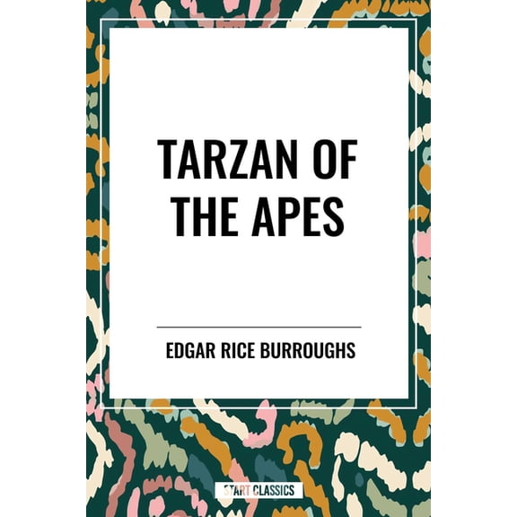 Tarzan of the Apes, (Hardcover)