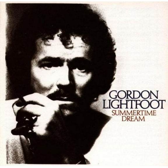 Gordon Lightfoot - Summertime Dream - Music & Performance - CD
