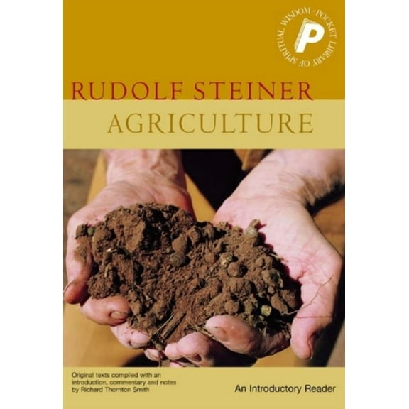 Pocket Library of Spiritual Wisdom: Agriculture: An Introductory Reader (Paperback)