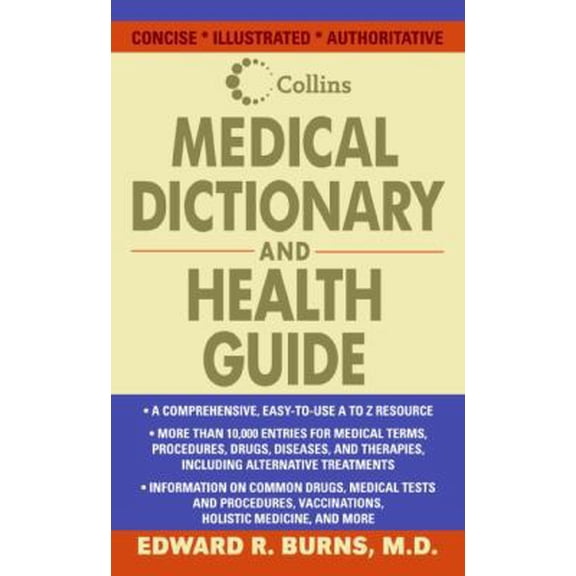Pre-Owned Collins Medical Dictionary and Health Guide (Mass Market Paperback) 0060725621 9780060725624