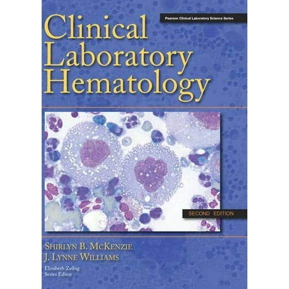 Pre-Owned Clinical Laboratory Hematology (Hardcover) 0135137322 9780135137321