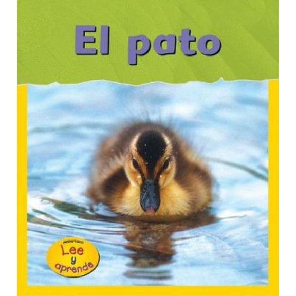 Pre-Owned El Pato/ Duck (Ciclos Vitales) (Spanish Edition) (Unknown) 1403468753 9781403468758