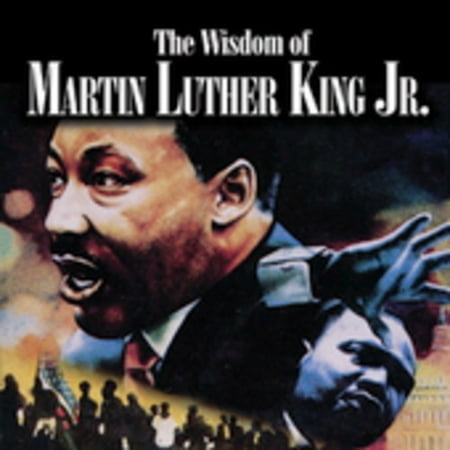 Wisdom of Martin Luther King Jr.