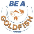 thumbnail image 2 of Junior's Ted Lasso Be A Goldfish Graphic Tee White Medium, 2 of 3