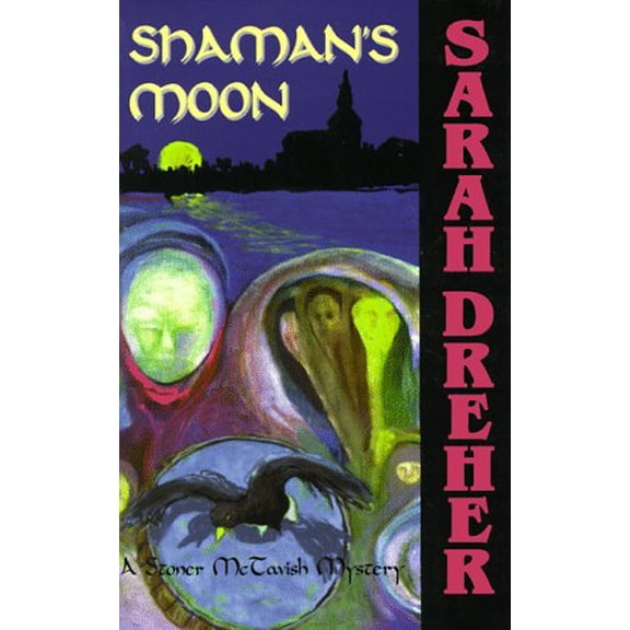 Pre-Owned Shaman's Moon: A Stoner McTavish Mystery, 9780934678919, 093467891X, Paperback,