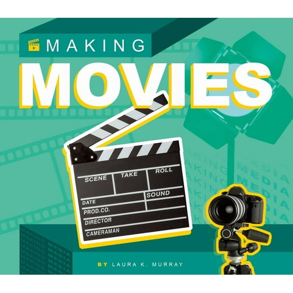 Making Media Making Movies, (Hardcover)