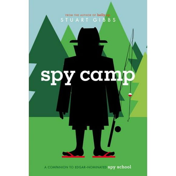 Camp d'Espionnage (Faisant Partie de l'École d'Espionnage) par Stuart Gibbs