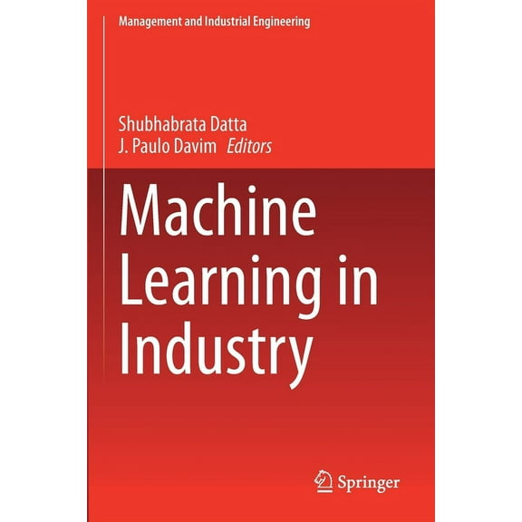 Management and Industrial Engineering Machine Learning in Industry, (Paperback)