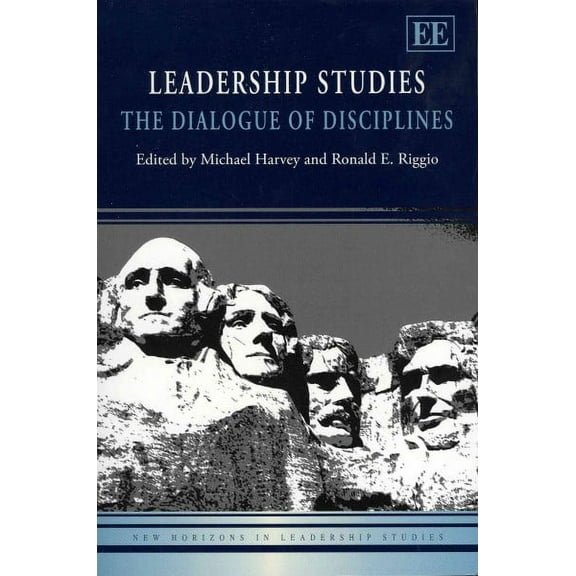 Leadership Studies : The Dialogue of Disciplines