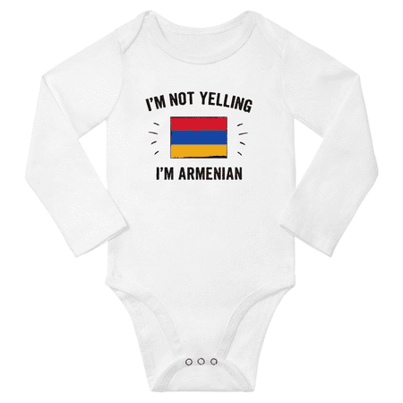 

I m Not Yelling I m Armenian! Baby Long Sleeve Bodysuits (White 18 Months)