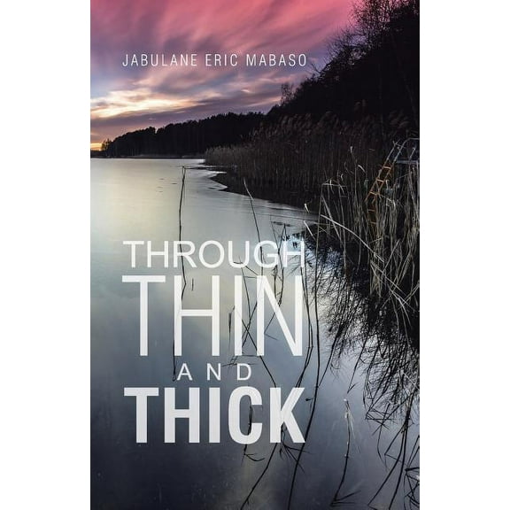 Through Thin and Thick (Paperback)