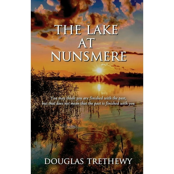 The Lake at Nunsmere, (Paperback)