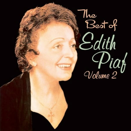 The Best Of Edith Piaf, Vol. 2 [Deluxe Reissue] [Remastered] (Edith Piaf The Very Best Of Edith Piaf)