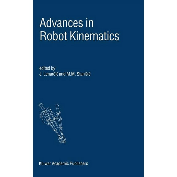 Advances in Robot Kinematics, (Hardcover)