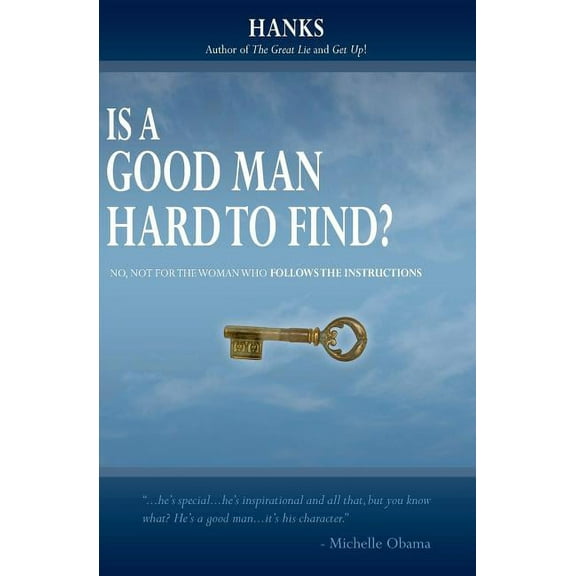 Is a Good Man Hard to Find? : No, Not for the Woman Who Follows the Instructions