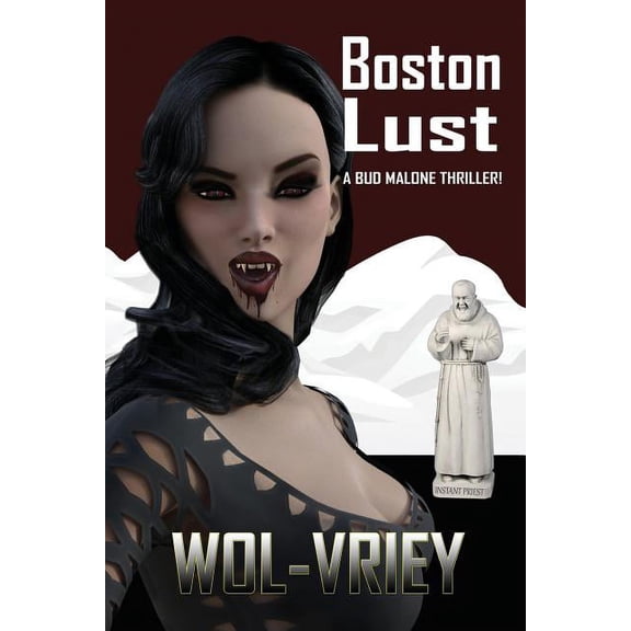 Bud Malone: Boston Lust (Paperback)