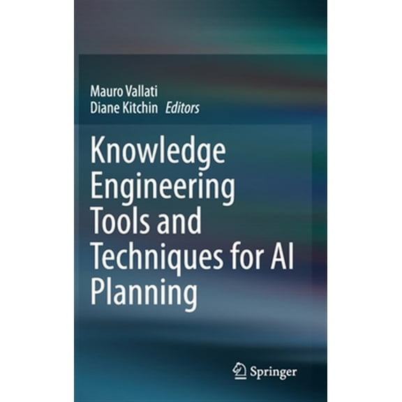 Pre-Owned Knowledge Engineering Tools and Techniques for AI Planning (Hardcover)