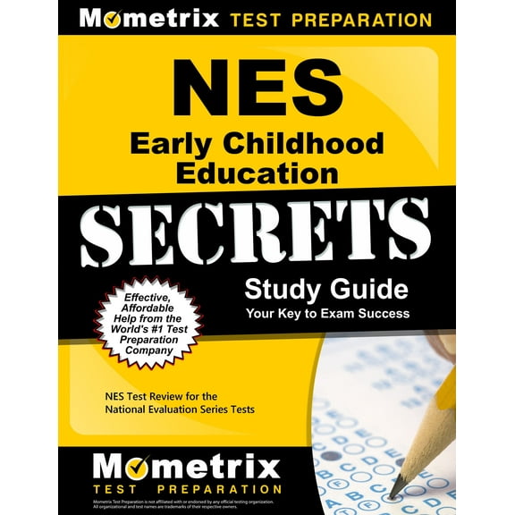 Mometrix Secrets Study Guides: NES Early Childhood Education Secrets Study Guide : NES Test Review for the National Evaluation Series Tests (Paperback)