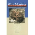 thumbnail image 2 of Wily Monkeys : Social Intelligence of Tibetan Macaques (Hardcover), 2 of 2