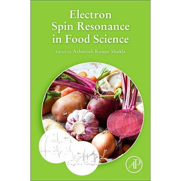 Electron Spin Resonance in Food Science, (Paperback)
