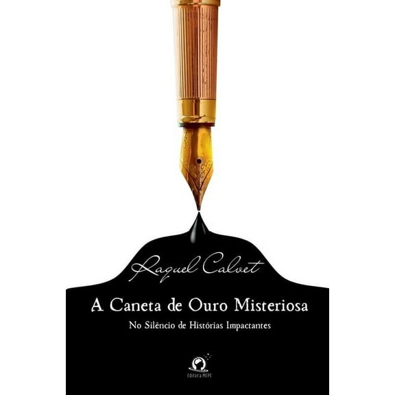 A Caneta De Ouro Misteriosa, (Paperback)